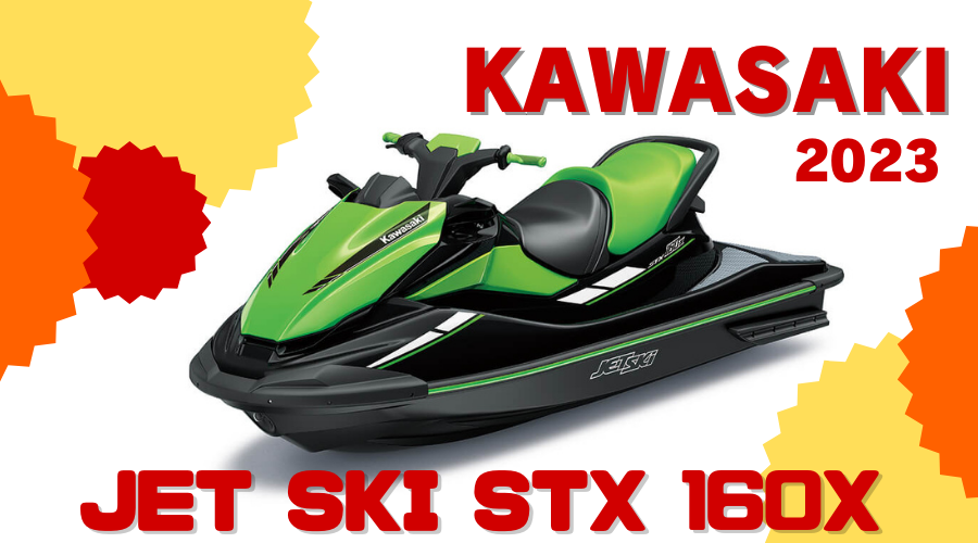 2023カワサキジェットスキー｜KAWASAKI-JetSki STX160X - BLOOMGO 